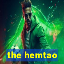 the hemtao